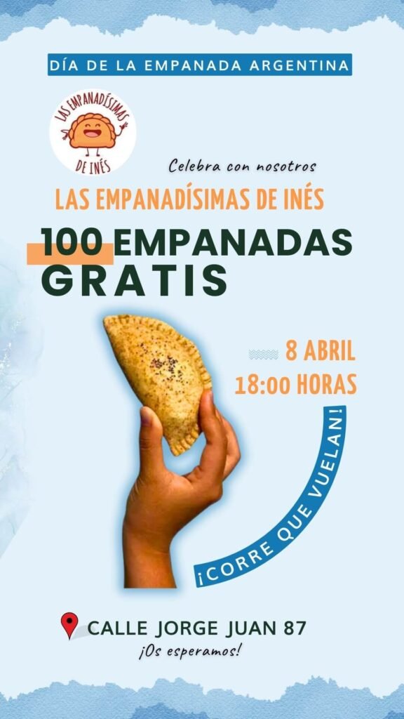 Empanadas GRATIS en Madrid. Las Empanadísimas de Inés regalará 100 empanadas argentinas para celebrar la apertura de su tienda en Madrid y el Día de la Empanada Argentina el 8 de Abril de 2025 a las 18:00 horas.